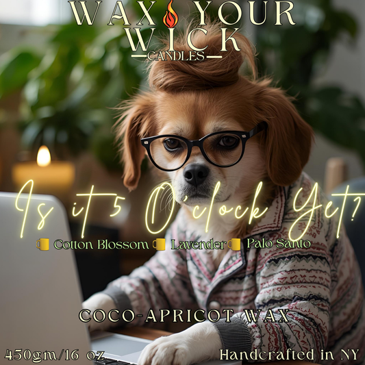 Is It 5 O’Clock Yet? Candle – Cotton Blossom, Lavender & Palo Santo